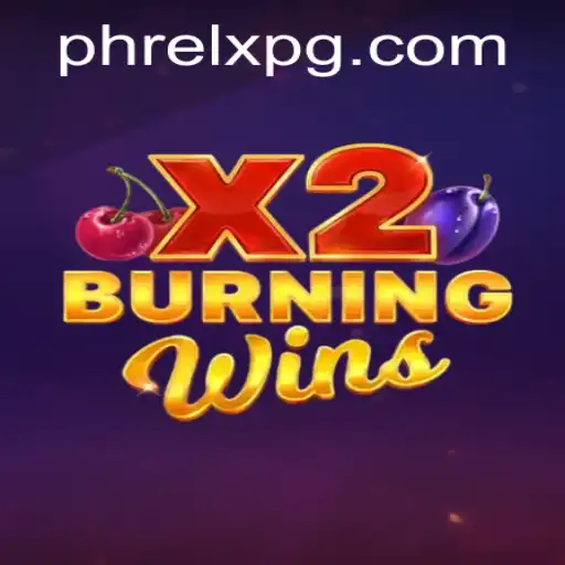 Discover the Thrilling World of BurningWinsX2