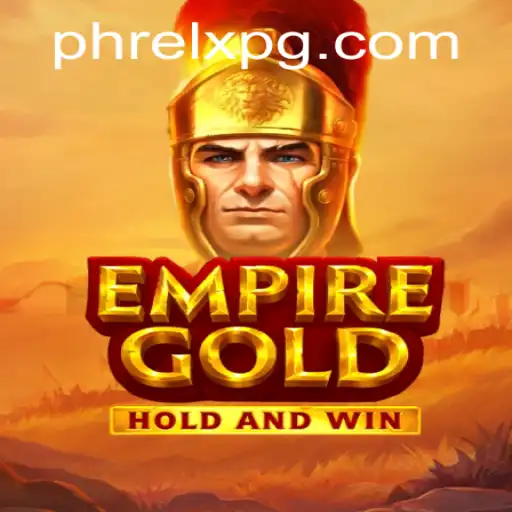 Explore EmpireGold: A Strategic Adventure with PHRELX