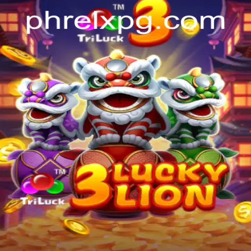 Exploring the World of 3LUCKYLION and the Intriguing Mechanics of PHRELX
