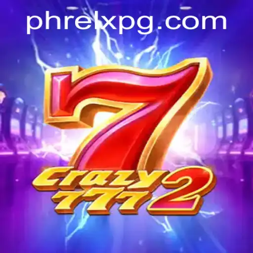 Explore Crazy7772: The New Thrilling Game with PHRELX Mechanics