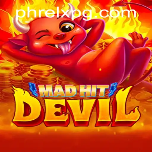 MadHitDevil: Unleashing Chaos in the World of PHRELX