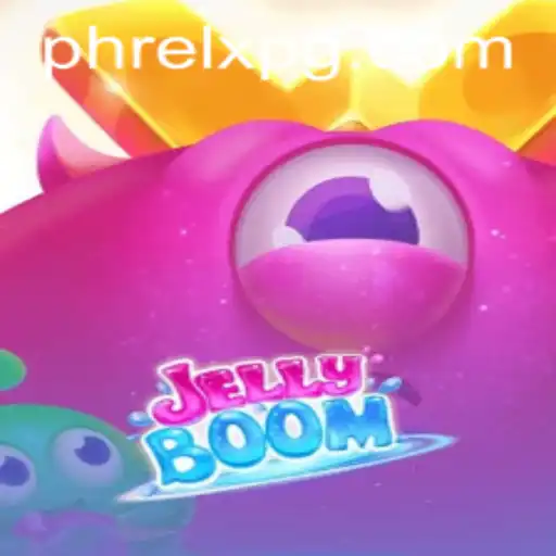 Exploring the World of JellyBoom: A New Gaming Sensation Enhanced by PHRELX