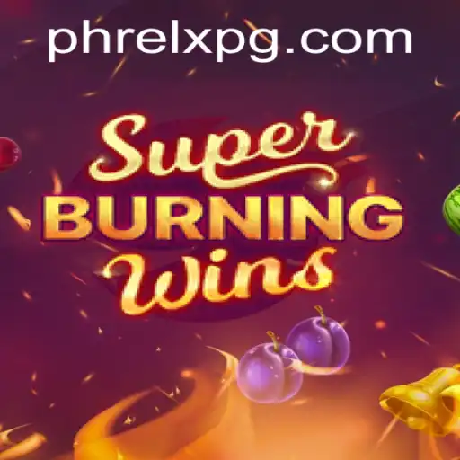 Experience the Thrill with SuperBurningWins: A Classic Slot with a Modern Twist